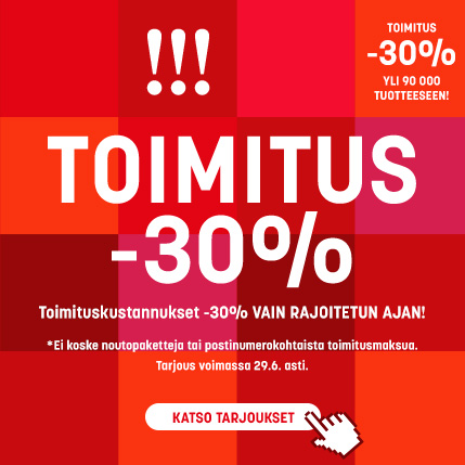 Toimitus -30%, ei koske noutopaketteja tai postinumerokohtaista toimitusmaksua.