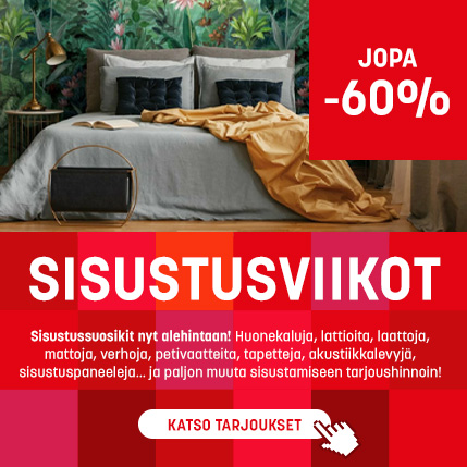Kaikki kodin sisutukseen jopa -60%