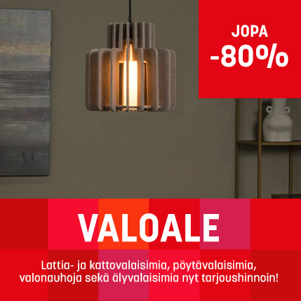 Valaistus alehintaan!