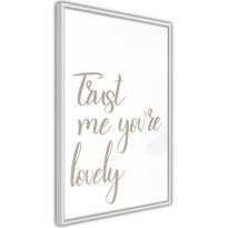 Juliste Artgeist Trust Me You&#039;re Lovely, kehyksillä, eri kokoja