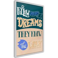 Juliste Artgeist Follow Your Dreams, kehyksillä, eri kokoja
