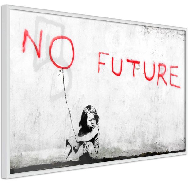 Juliste Artgeist No Future, kehyksillä, eri kokoja