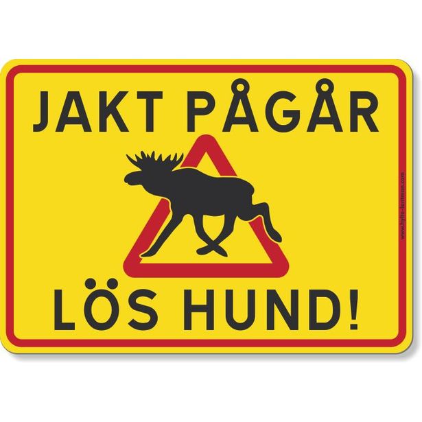 Magneettikyltti 5etta metsästys käynnissä hirvi