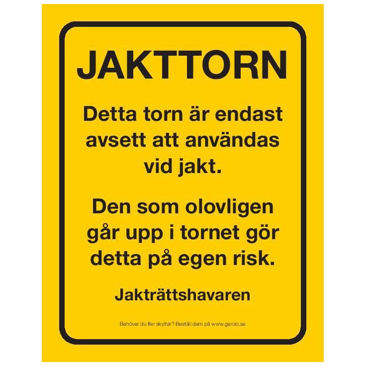 Varoituskyltti Genzo metsästystorniin 5kpl