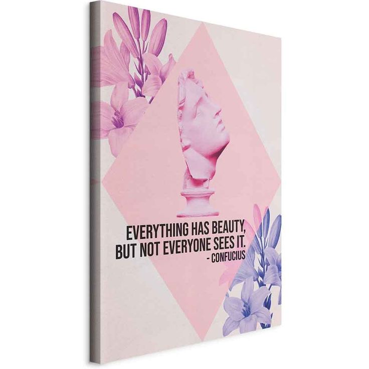 CONFIGURABLE PÄÄTUOTE - Taulu - Beauty in the Eyes - Inspirational Quote with Pink Bust and Flowers 24416