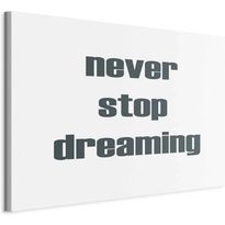 Taulu Artgeist Never Stop Dreaming (1 Part) Wide, eri vaihtoehtoja