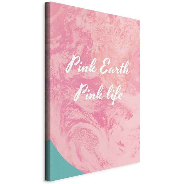 CONFIGURABLE PÄÄTUOTE - Taulu - Pink Earth, Pink Life (1 Part) Vertical 66707