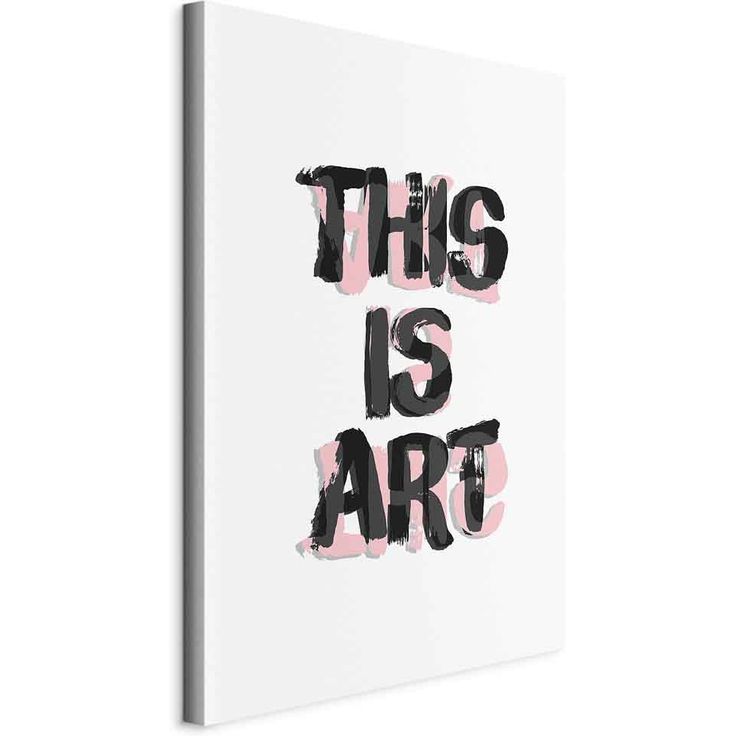CONFIGURABLE PÄÄTUOTE - Taulu - This Is Art (1 Part) Vertical 80772