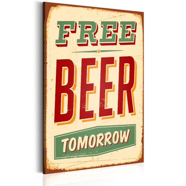 Taulu Artgeist Free Beer Tomorrow eri kokoja