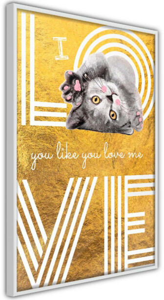 Juliste Artgeist I Love You like You Love Me, kehyksillä, eri kokoja