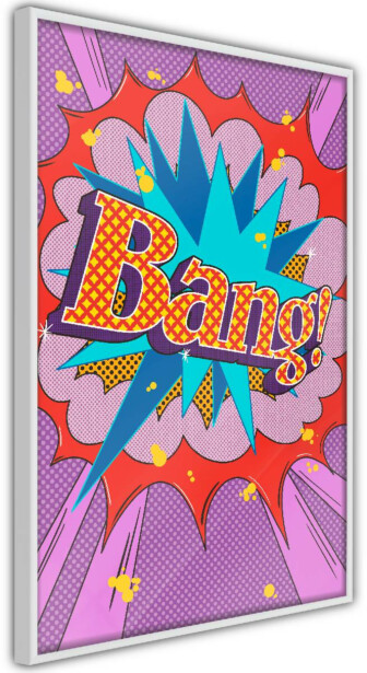 Juliste Artgeist Bang!, kehyksillä, eri kokoja
