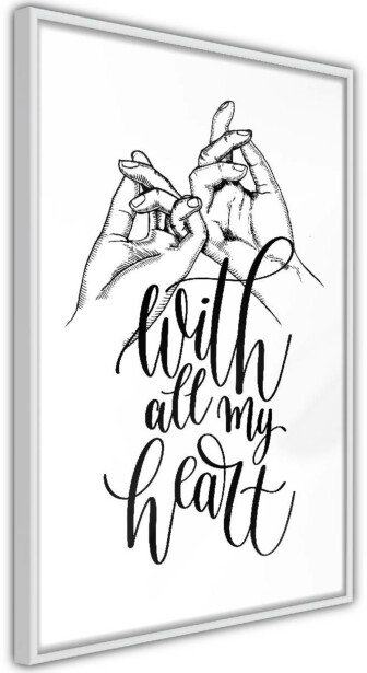 Juliste Artgeist With All My Heart, kehyksillä, eri kokoja