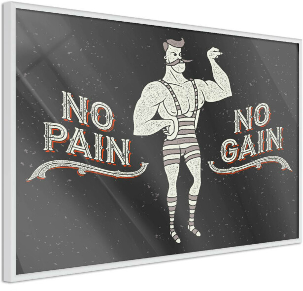 Juliste Artgeist No Pain No Gain, kehyksillä, eri kokoja