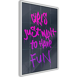 Juliste Artgeist Girls Just Want to Have Fun, musta kehys, 60x40cm