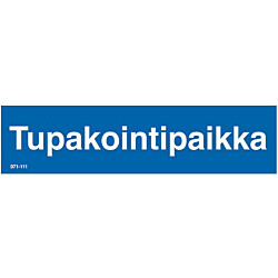 Merkintäkilpi "Tupakointipaikka", 20x5cm
