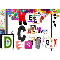 Kuvatapetti Artgeist Keep Calm and Design, eri kokoja