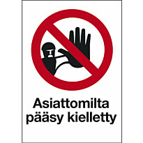Merkintäkilpi &quot;Asiattomilta pääsy kielletty&quot;, 20x30cm