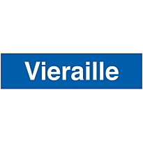 Merkintäkilpi &quot;Vieraille&quot;, 20x5cm