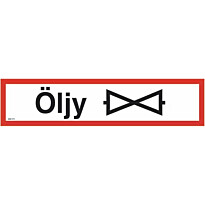 Merkintäkilpi &quot;Öljy + sulkumerkki&quot;, 40x10cm