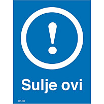 Merkintäkilpi &quot;Sulje ovi&quot;, 15x20cm