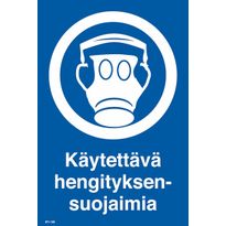Merkintäkilpi &quot;Käytettävä hengityksensuojaimia&quot;, 20x30cm