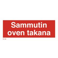Merkintäkilpi &quot;Sammutin oven takana&quot;, 20x8cm, jälkivalaiseva