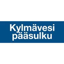 Merkintätarra &quot;Kylmävesi pääsulku&quot;, 20x5cm
