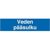 Merkintätarra &quot;Veden pääsulku&quot;, 40x10cm